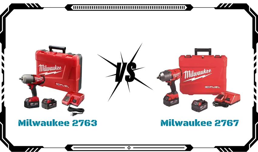 Milwaukee 2763 Vs 2767