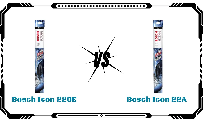 Bosch Icon 22OE Vs 22A