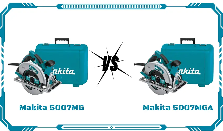 Makita 5007MG Vs 5007MGA