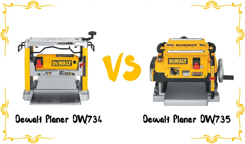 Dewalt Planer DW734 vs DW735