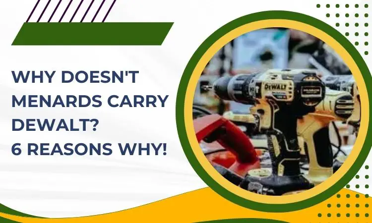 Does Menards Sell Dewalt Tools