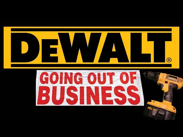 Is Dewalt Going Out of Business