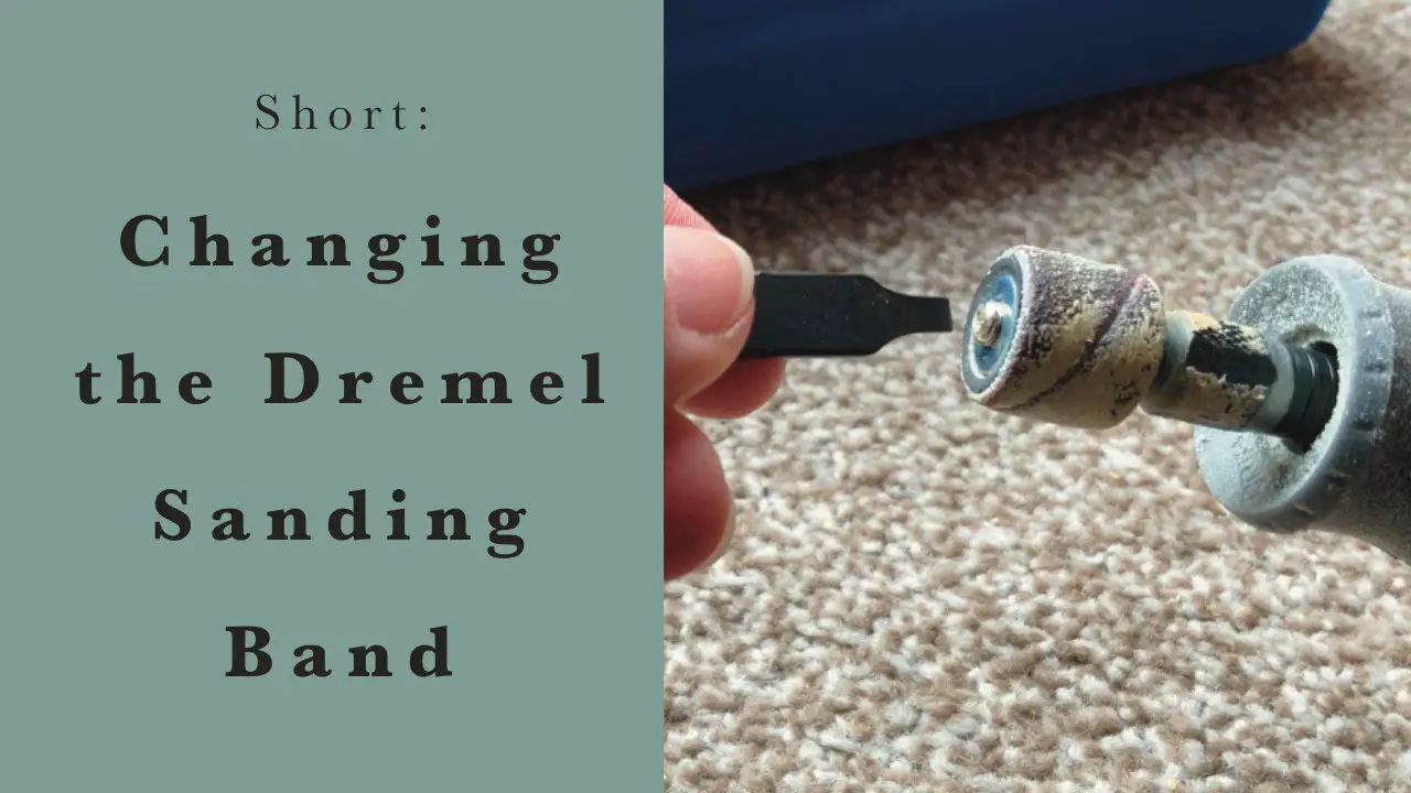 How to Change Dremel Sanding Band
