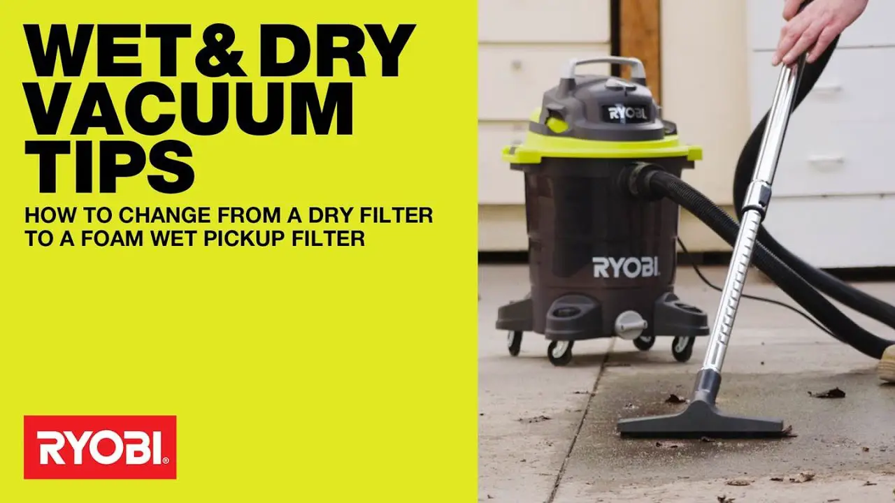 How to Clean Ryobi Vacuum Filter