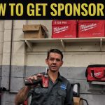 How to Get Sponsored by Milwaukee Tools