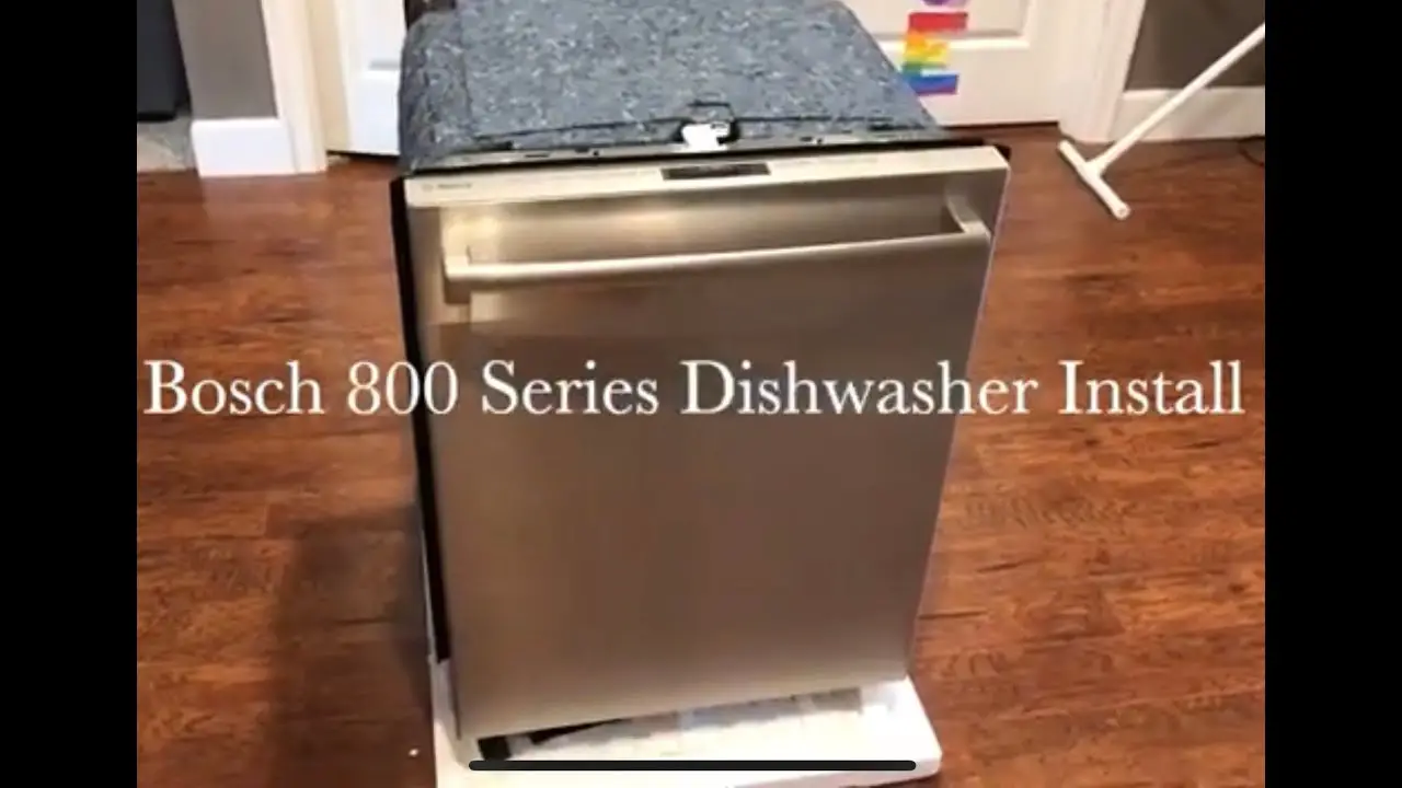 How to Install Bosch Dishwasher 800 Series
