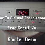 What Does E24 Mean on Bosch Dishwasher