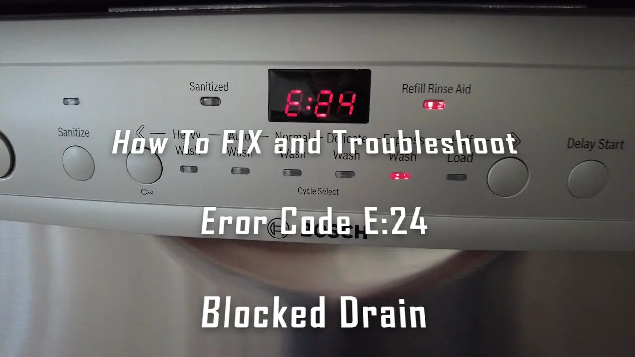 What Does E24 Mean on Bosch Dishwasher